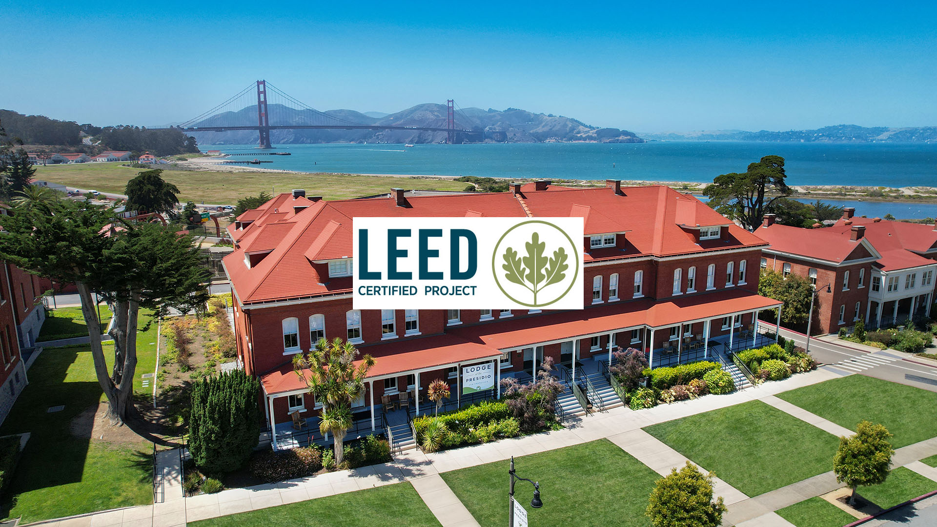 Lodge at the Presidio Awarded LEED Gold